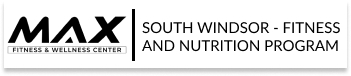 THE MAX Challenge South Windsor - Fitness and Nutrition Program